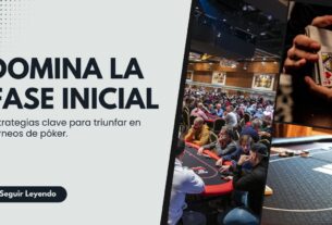 Domina la fase inicial de un torneo de póker